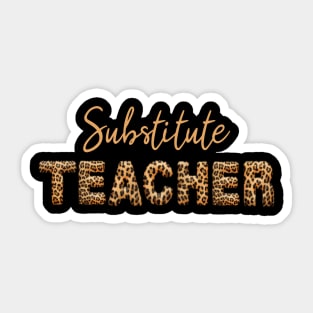 Cute Sunflower Leopard Substitute Teacher Back To School T-Shirt Sticker